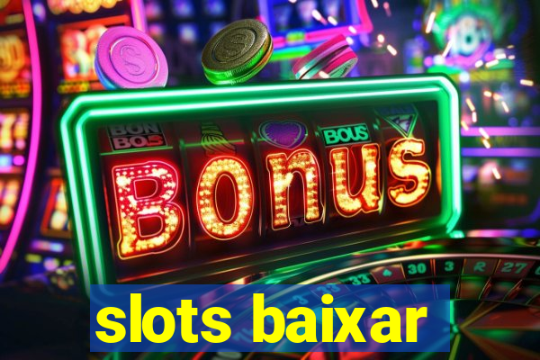 slots baixar