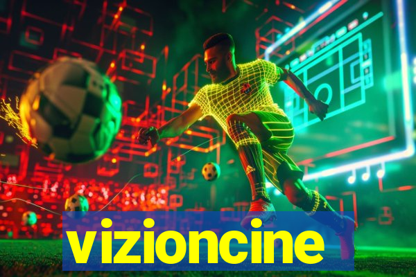 vizioncine