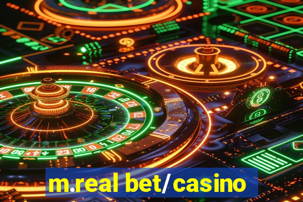 m.real bet/casino