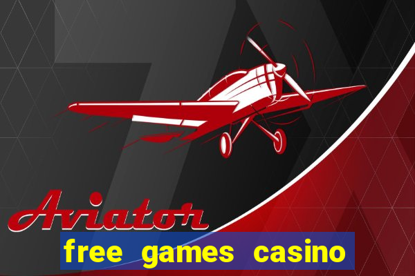 free games casino slot machines