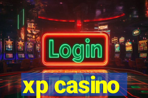 xp casino