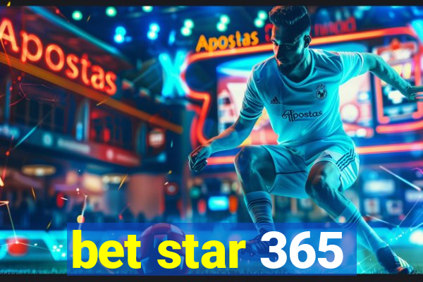 bet star 365