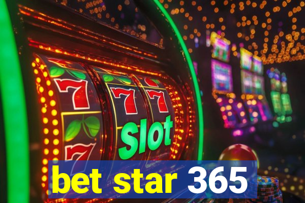 bet star 365