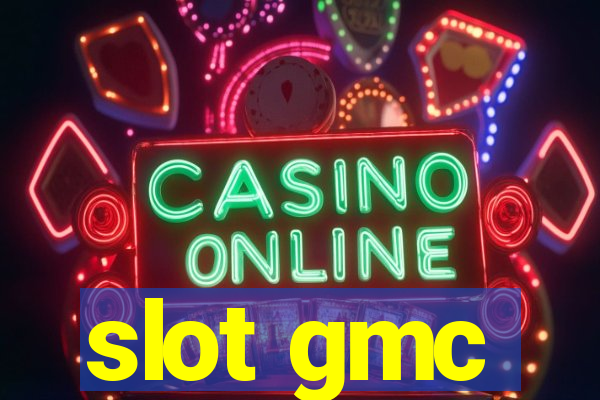 slot gmc