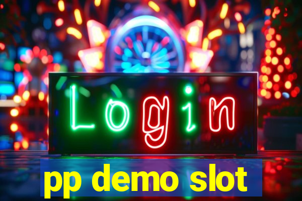 pp demo slot