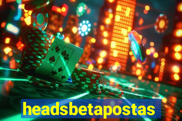 headsbetapostas