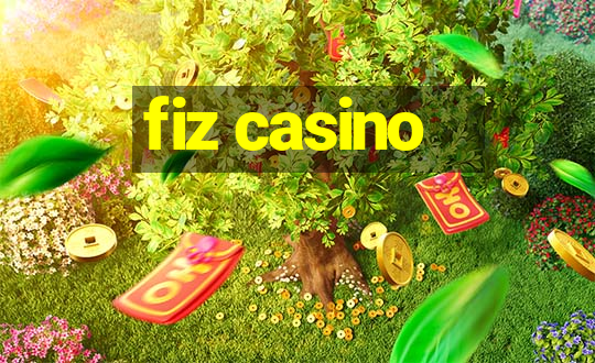 fiz casino