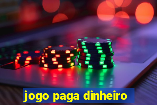 jogo paga dinheiro