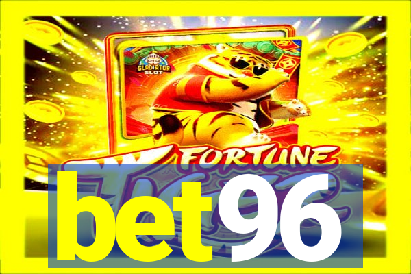 bet96