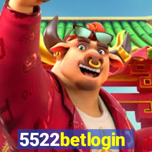 5522betlogin