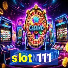 slot 111