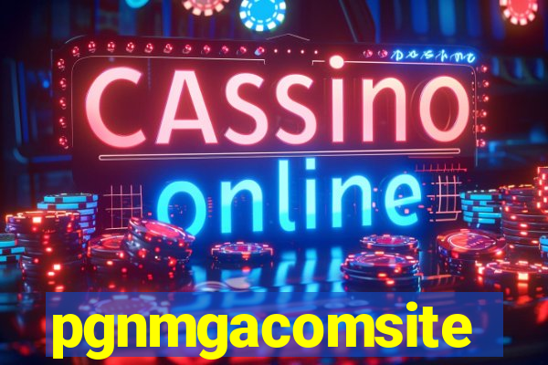 pgnmgacomsite