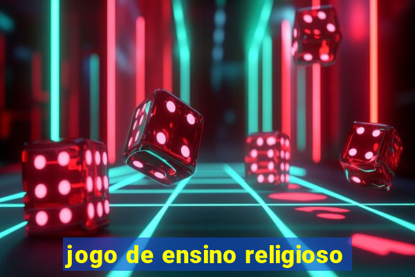 jogo de ensino religioso