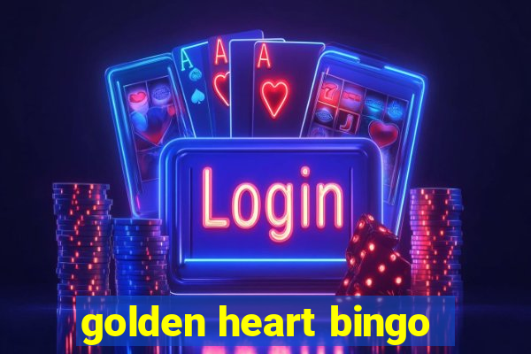 golden heart bingo