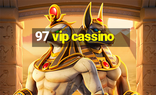 97 vip cassino