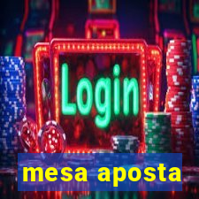 mesa aposta