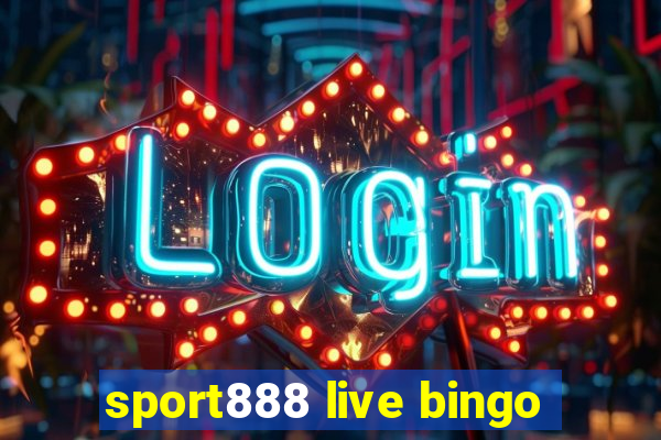 sport888 live bingo