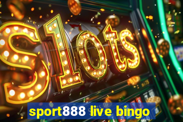 sport888 live bingo