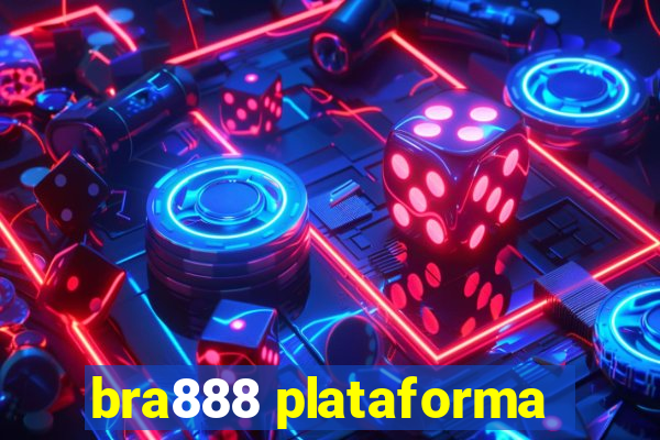 bra888 plataforma