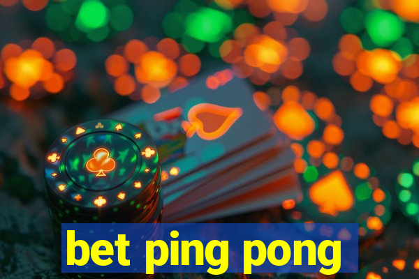 bet ping pong