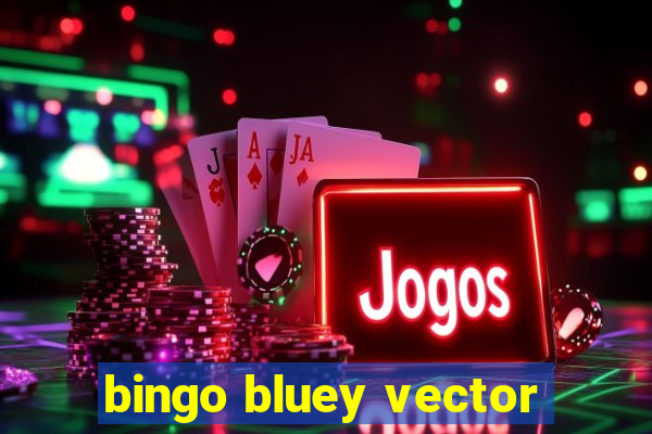 bingo bluey vector