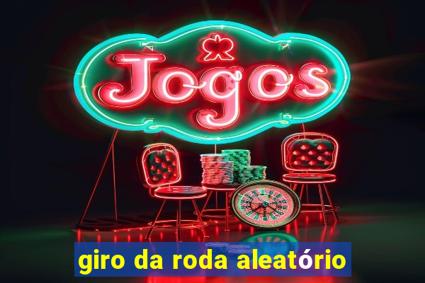 giro da roda aleatório