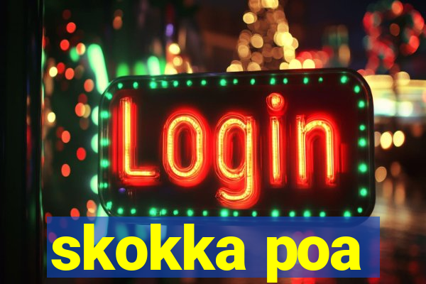 skokka poa