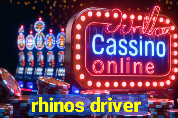 rhinos driver