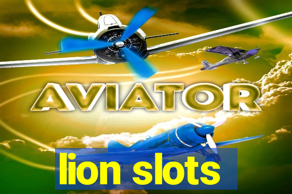 lion slots