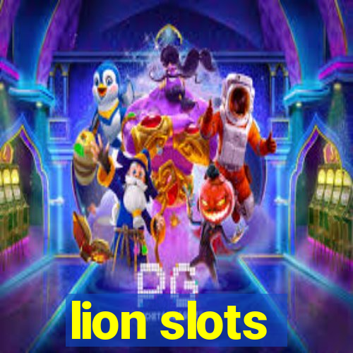 lion slots