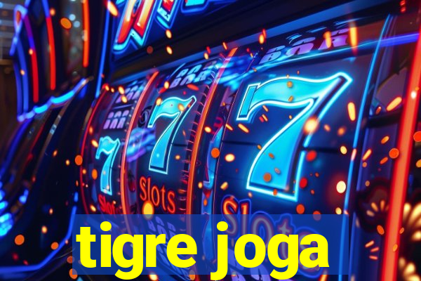 tigre joga