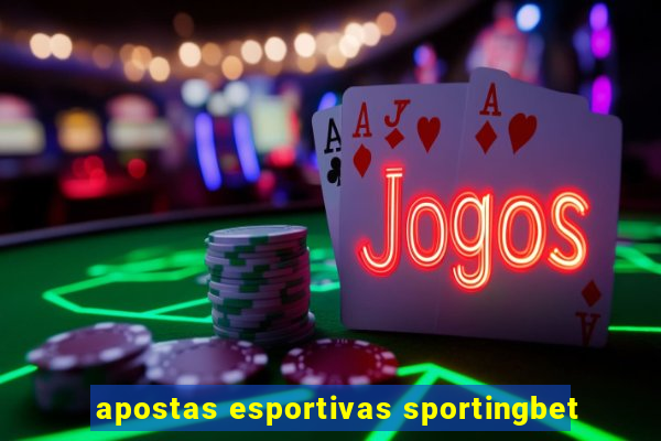 apostas esportivas sportingbet