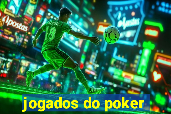 jogados do poker