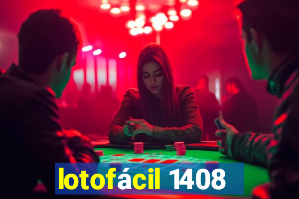 lotofácil 1408