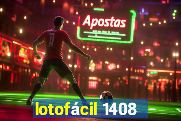 lotofácil 1408