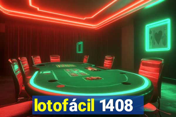 lotofácil 1408