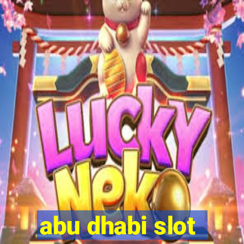 abu dhabi slot