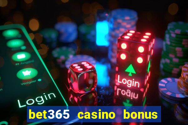 bet365 casino bonus code nj