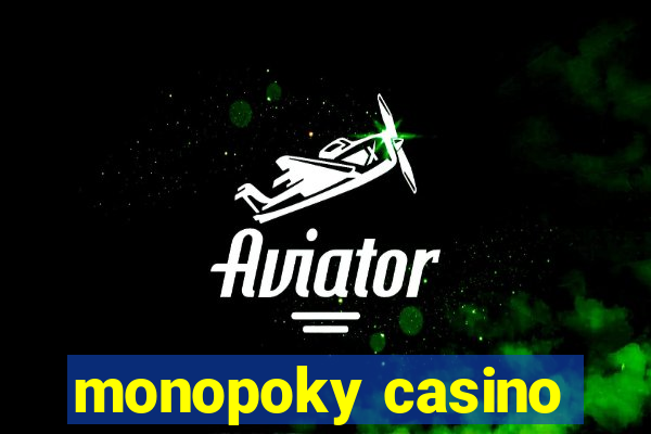 monopoky casino