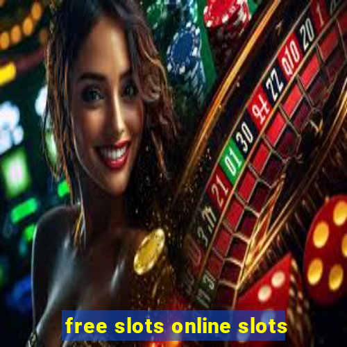 free slots online slots