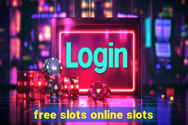 free slots online slots