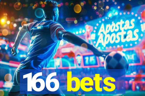 166 bets