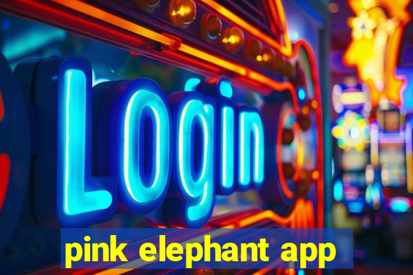 pink elephant app