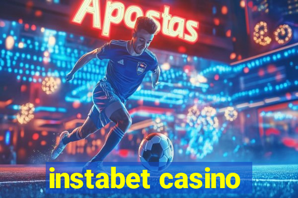 instabet casino