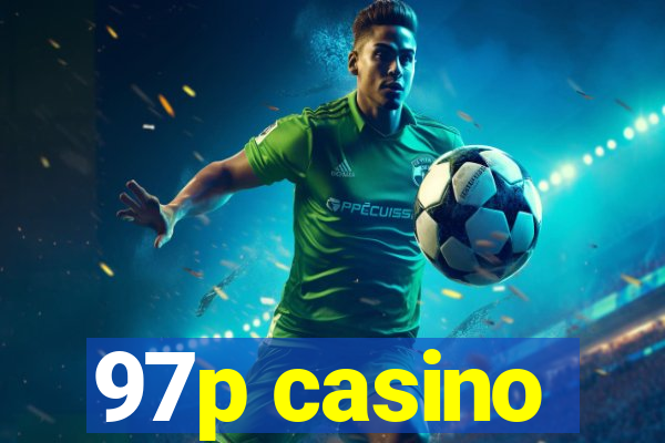 97p casino