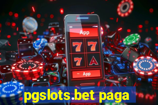 pgslots.bet paga