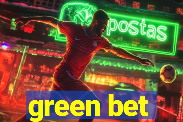 green bet