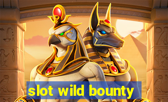 slot wild bounty