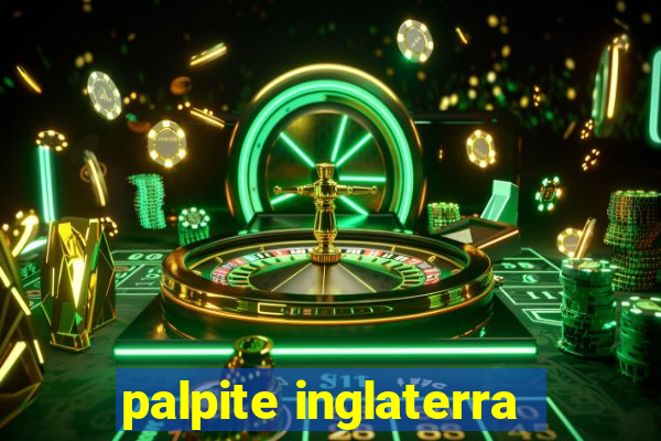 palpite inglaterra