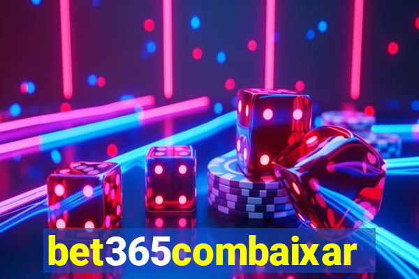 bet365combaixar